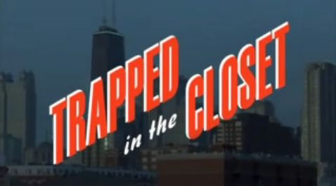 My favourite music artist of all time – R. Kelly! Trapped In The closet